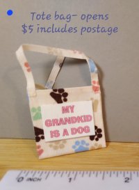 "My grandkid is a dog" tote